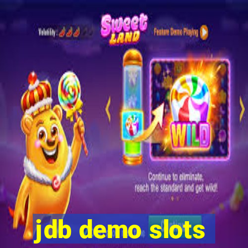 jdb demo slots